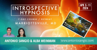 LIVE - Seven-Day Introspective Hypnosis Course / Retreat - Marriottsville, MD - Alba Weinman & Antonio Sangio APRIL 2024