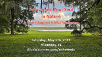 Rejuvenate Your Soul in Nature - A Workshop on May 6th, 2023